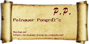 Polnauer Pongrác névjegykártya